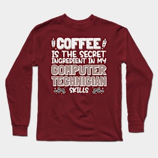 Coffee lover Computer Technician Long Sleeve T-Shirt